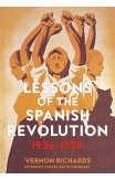 Lessons Of The Spanish Revolution, 1936-1939