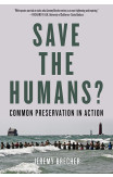 Save The Humans?