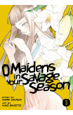 O Maidens In Your Savage Season 3