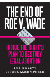 The End Of Roe V. Wade