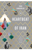 The Heartbeat Of Iran