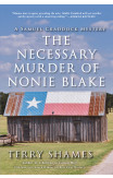 The Necessary Murder Of Nonie Blake