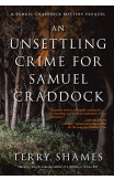 An Unsettling Crime For Samuel Craddock