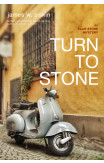 Turn To Stone