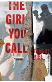 The Girl You Call