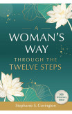 A Woman's Way Through The Twelve Steps