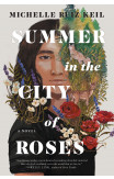Summer In The City Of Roses