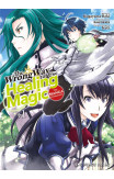 The Wrong Way To Use Healing Magic Volume 1: The Manga Companion