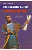 The Story Of Trailblazing Actor Ira Aldridge