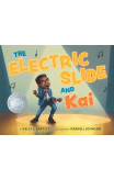 The Electric Slide And Kai