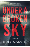 Under A Broken Sky