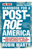The New Handbook For A Post-roe America