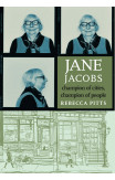 Jane Jacobs: Champion Of Cities, Champion Of People