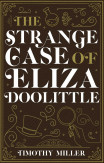 The Strange Case Of Eliza Doolittle