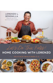 Let's Do This, Folks! Home Cooking With Lorenzo