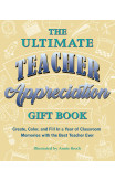 The Ultimate Teacher Appreciation Gift Book