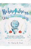 Behindfulness For Beginners