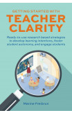 Getting Started With Teacher Clarity