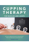 Cupping Therapy For Muscles And Joints