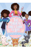 The Magical Girl's Guide to Life
