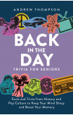 Back In The Day Trivia For Seniors