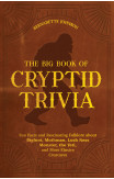 The Big Book Of Cryptid Trivia
