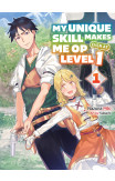 My Unique Skill Makes Me Op Even At Level 1 Vol 1 (light Novel)