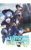 As A Reincarnated Aristocrat, I'll Use My Appraisal Skill To Rise In The World 3 (light Novel)