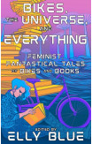 Bikes, The Universe, And Everything