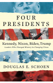 Four Presidents - Kennedy, Nixon, Biden, Trump