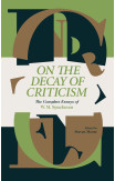 On The Decay Of Criticism