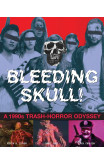Bleeding Skull!: A 1990s Trash-horror Odyssey
