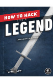 How To Hack Like A Legend