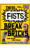 These Fists Break Bricks