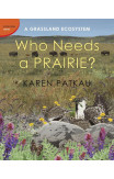 Who Needs A Prairie?