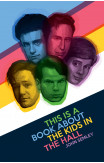 This Is A Book About The Kids In The Hall