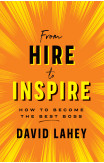 From Hire To Inspire