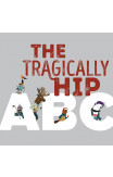 The Tragically Hip Abc