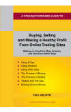 A Straightforward Guide To Buying, Selling And Making A Healthy Living From Online Trading Sites