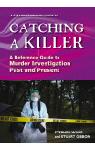 A Straightforward Guide To Catching A Killer