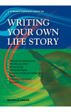 A Straightforward Guide To Writing Your Own Life Story