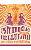 Psychedelic Celluloid Slipcase Edition