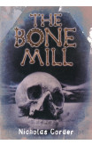The Bone Mill