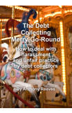 The Debt Collecting Merry-go-round