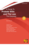 An Easyway Guide To Probate Wills And The Law