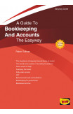 Bookkeeping And Accounts For Small Business, A Guide To