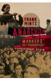 Anarchism And Workers' Self-management In Revolutionary Spain