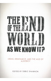 The End Of The World As We Know It?