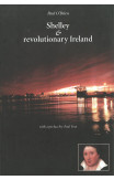 Shelley & Revolutionary Ireland