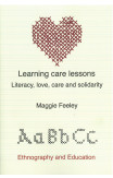 Learning Care Lessons: Literacy, Love, Care And Solidarity